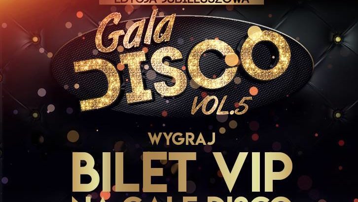 Gala Disco znowu w Lubinie. Można wygrać bilety