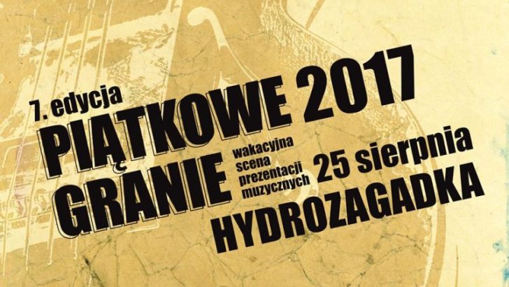 Hydrozagadka na zakończenie Piątkowego Grania