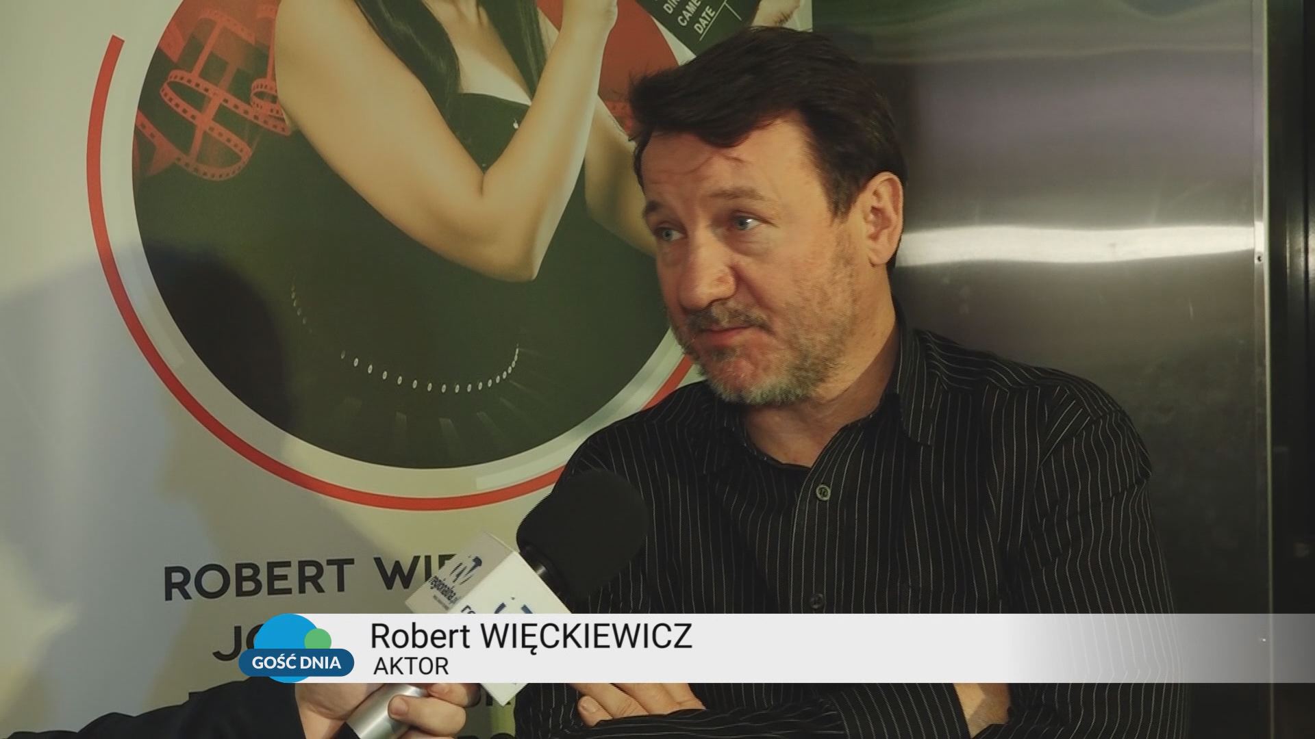 Gość Dnia: Robert Więckiewicz (Aktor)