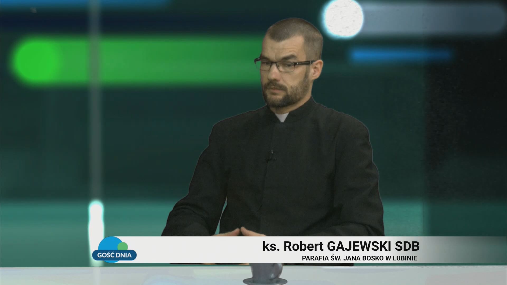 Gość Dnia: ks. Robert Gajewski