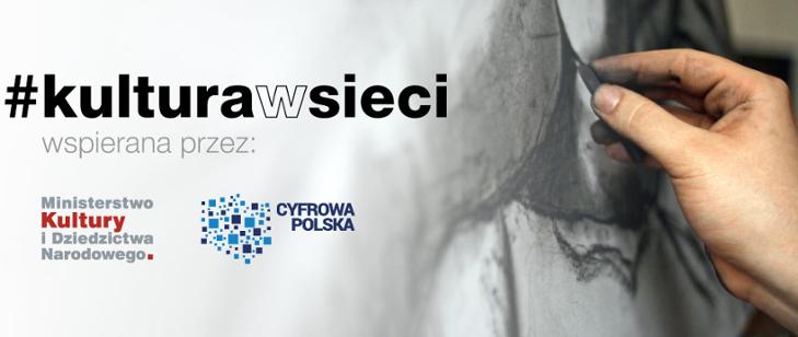 #Kulturawsieci – ministerstwo promuje specjalną przestrzeń dla twórców