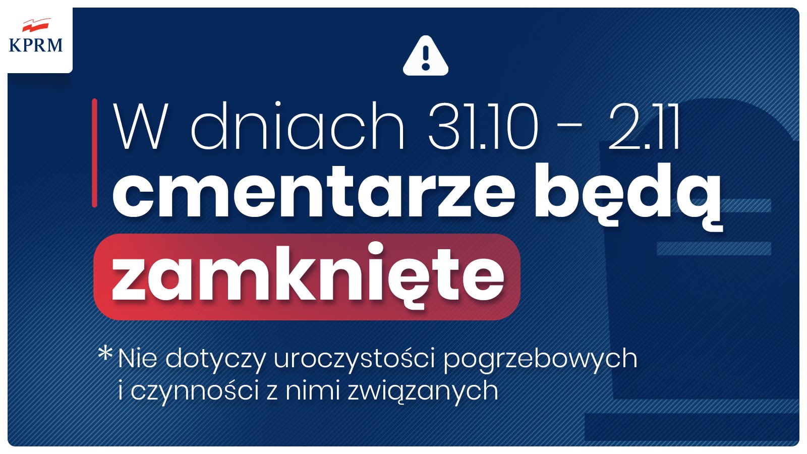 Premier: Cmentarze będą zamknięte!