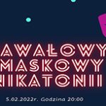 Karnawałowy Bal Maskowy w Unikatonii 324×153