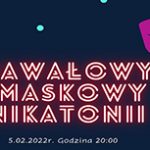 Karnawałowy Bal Maskowy w Unikatonii 324×153