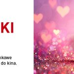 kinowe walentynki PORTALE—LUBIN_PL