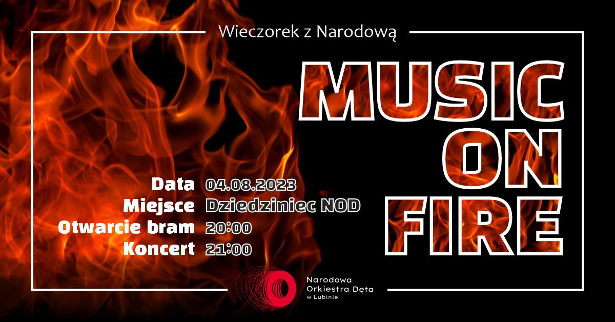 Music on fire na Wzgórzu