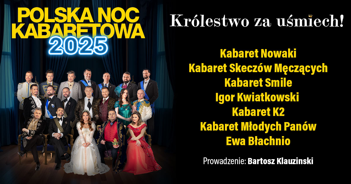 Polska Noc Kabaretowa w Lubinie. Rozdajemy bilety! [AKTUALIZACJA]