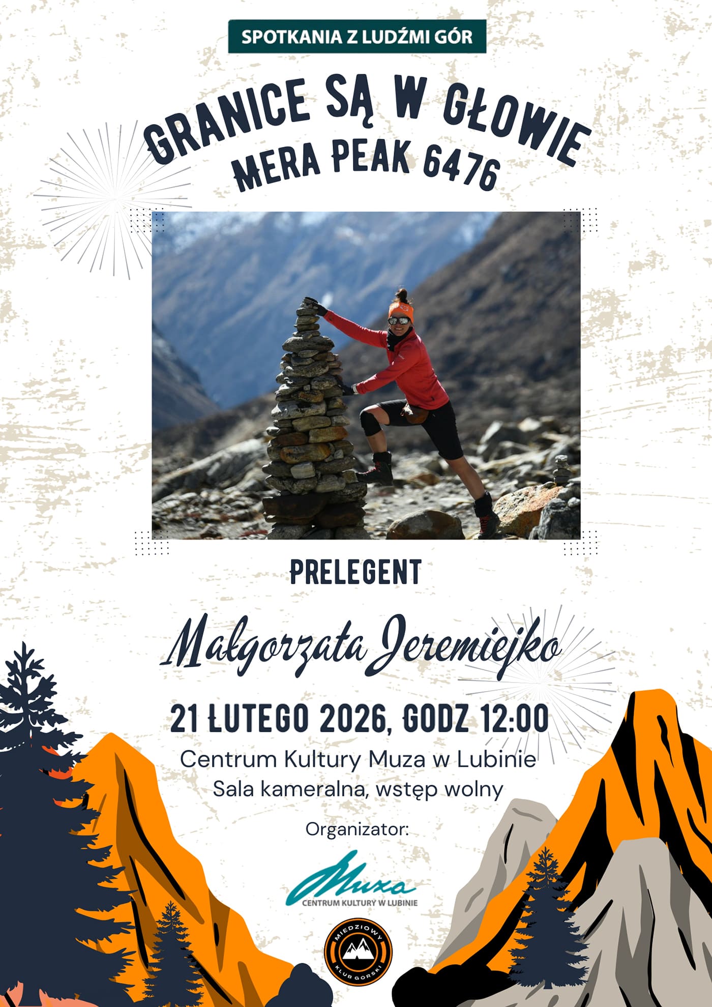 Granice są w głowie, czyli kolejne spotkanie z człowiekiem gór