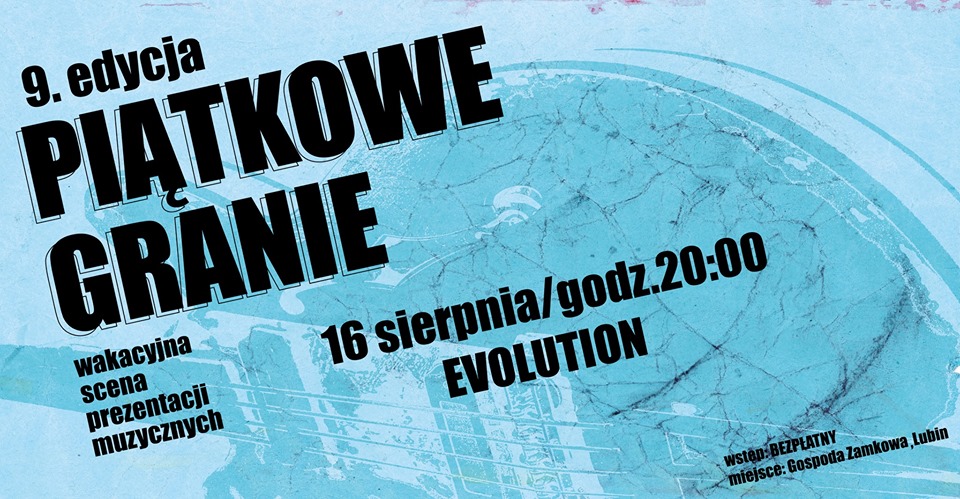 Piątkowe Granie z Evolution