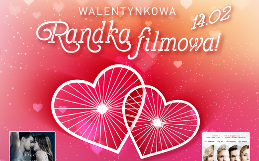 Walentynkowa randka filmowa