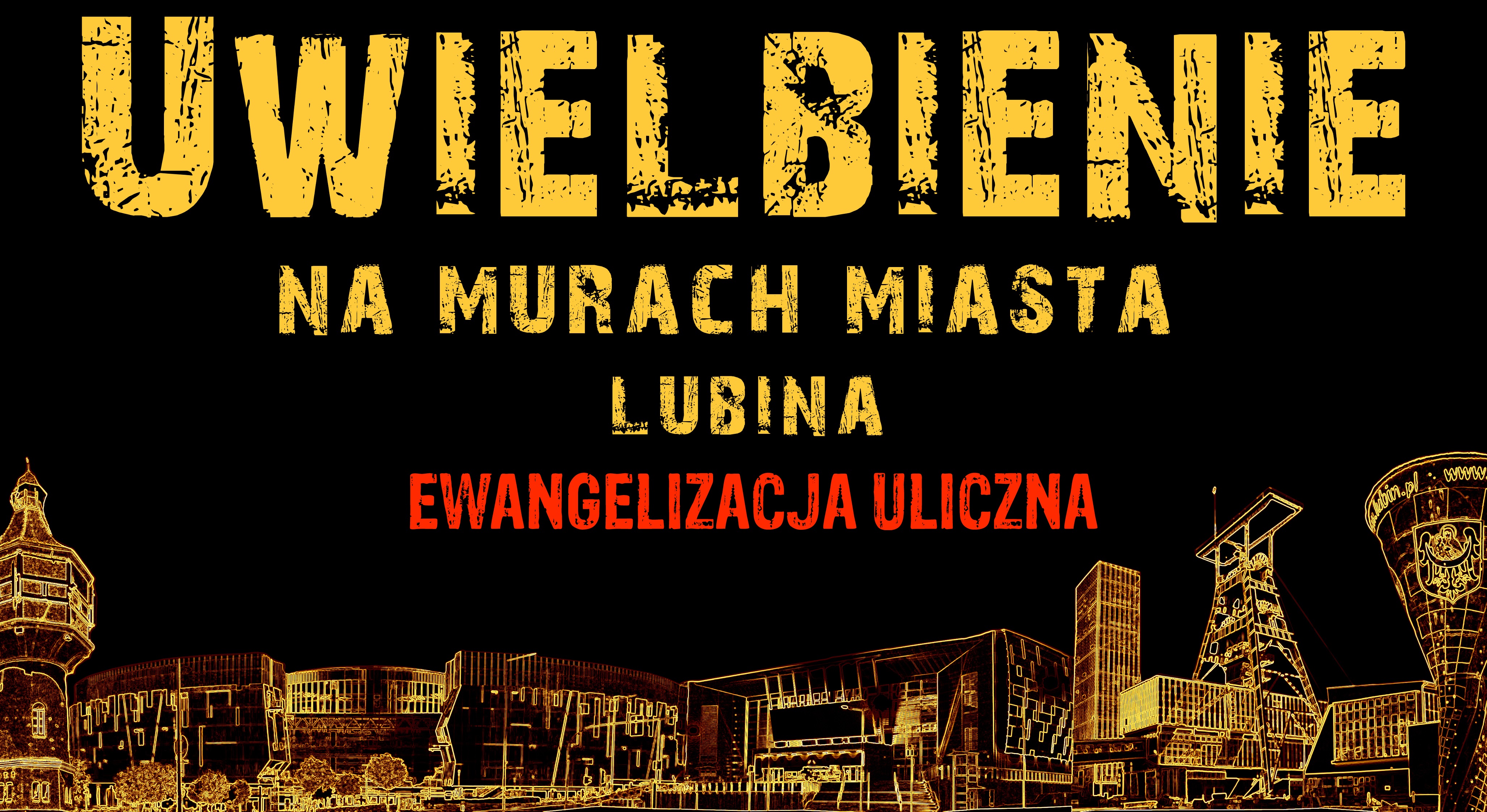 Uwielbienie na murach Lubina