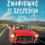 Zwariować ze szczęścia