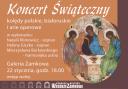 Koncert kolęd polskich i białoruskich w Galerii Zamkowej