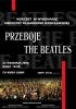 Przeboje The Beatles w wykonaniu orkiestry symfonicznej