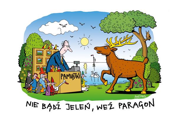 Nie bądź jeleń, weź paragon