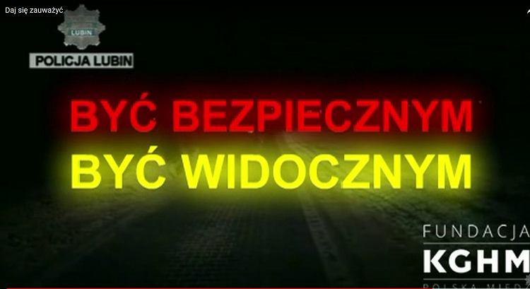 Bądź widoczny – bądź bezpieczny